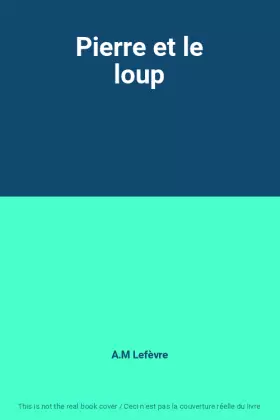 Couverture du produit · Pierre et le loup