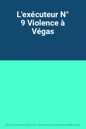 Couverture du produit · L'exécuteur N° 9 Violence à Végas