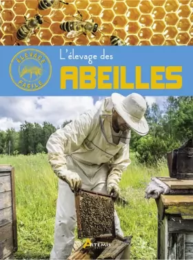 Couverture du produit · L'élevage des abeilles