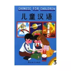 Couverture du produit · Chinese for children (3) (Chinese-English)
