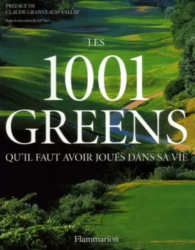 Couverture du produit · Les 1001 greens qu'il faut avoir joués dans sa vie