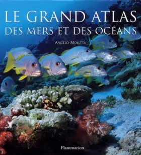 Couverture du produit · Le grand atlas des mers et des océans