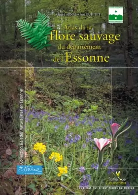 Couverture du produit · Atlas de la flore sauvage de l'Essonne