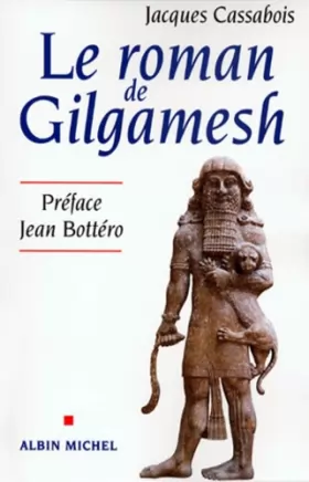 Couverture du produit · Le roman de Gilgamesh