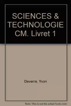 Couverture du produit · SCIENCES & TECHNOLOGIE CM. Livret 1