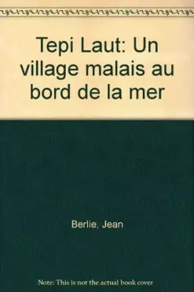 Couverture du produit · Tepi laut, village malais...