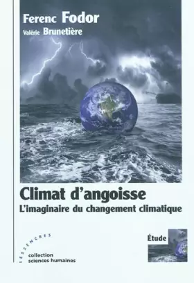 Couverture du produit · Climat d'angoisse : Imaginaire du changement climatique (L')