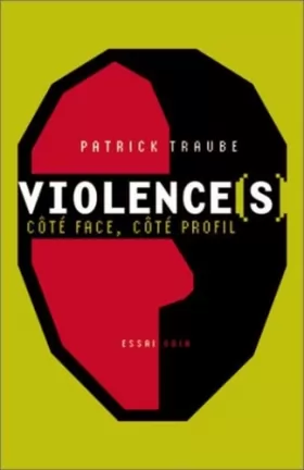 Couverture du produit · Violence(s) : Côté face, côté profil