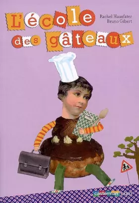 Couverture du produit · L'école des gâteaux