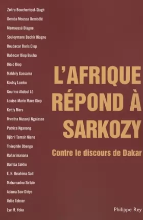Couverture du produit · L'Afrique répond à Sarkozy : Contre le discours de Dakar