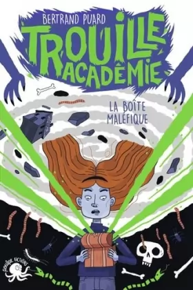 Couverture du produit · Trouille Académie - La boîte maléfique - Lecture roman jeunesse horreur - Dès 9 ans (2)