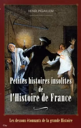Couverture du produit · Histoires insolites de l'Histoire de France