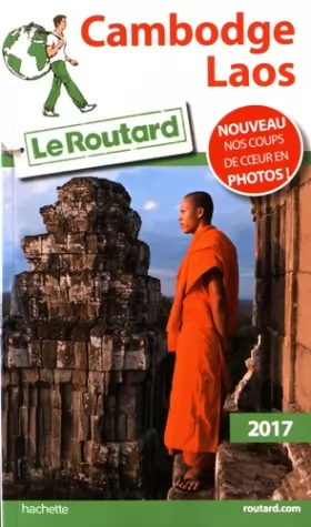 Couverture du produit · Guide du Routard Cambodge, Laos 2017