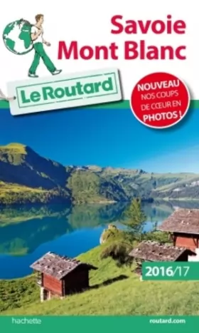Couverture du produit · Guide du Routard Savoie Mont Blanc 2016/17
