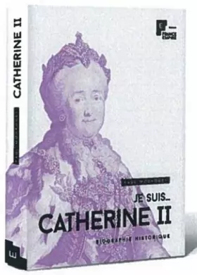 Couverture du produit · Catherine II : Impératrice de toutes les Russies