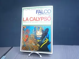 Couverture du produit · Les memoires de falco chef plongeur de la calypso.