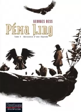 Couverture du produit · Péma Ling - tome 4 - Naissance d'une légende