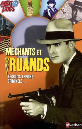 Couverture du produit · Méchants et truands : escrocs, espions, criminels