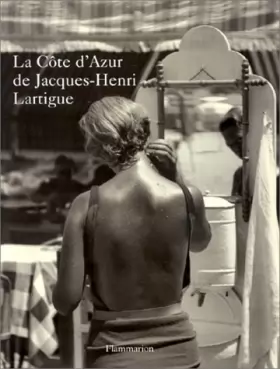 Couverture du produit · La Côte d'Azur de Jacques-Henri Lartigue
