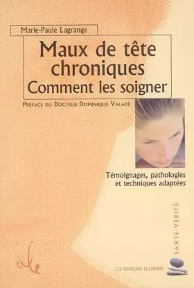 Couverture du produit · Maux de tÿªte chroniques : Comment les soigner