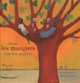 Couverture du produit · Même les mangues ont des papiers