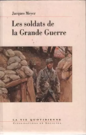 Couverture du produit · Les soldats de la Grande Guerre