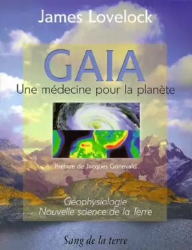 Couverture du produit · Gaïa : Une médecine pour la planète