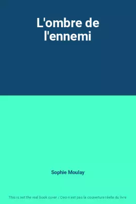 Couverture du produit · L'ombre de l'ennemi