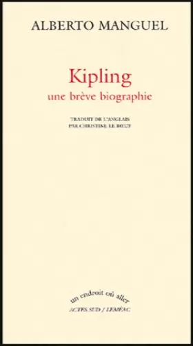 Couverture du produit · Kipling : Une brève biographie