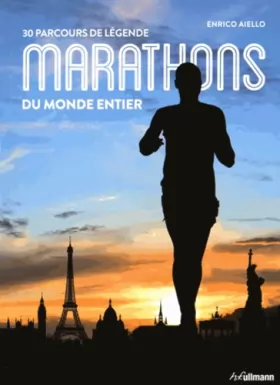 Couverture du produit · Marathons du Monde entier - 30 parcours de légende