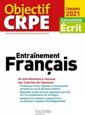 Couverture du produit · Objectif CRPE Entrainement en français 2021