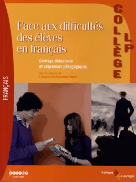 Couverture du produit · Face aux difficultés des élèves en français: Collège-LP