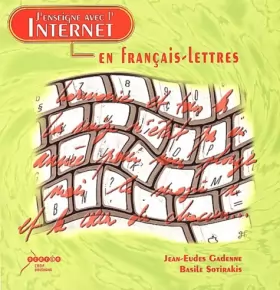 Couverture du produit · J'enseigne avec l'Internet en français-lettres
