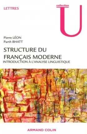 Couverture du produit · Structure du français moderne : introduction à l'analyse linguistique