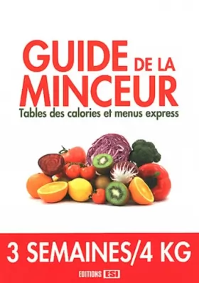 Couverture du produit · Guide de la minceur : Tables des calories et menus express
