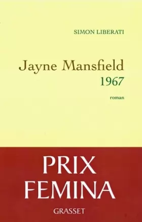 Couverture du produit · Jayne Mansfield 1967 - Prix Femina 2011