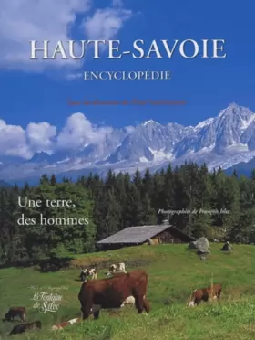 Couverture du produit · Haute-Savoie : Une terre, des hommes