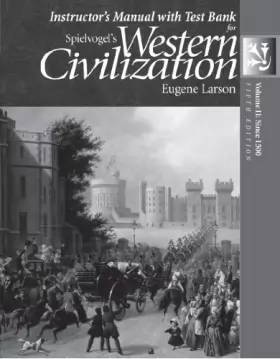 Couverture du produit · Instructor's Manual and Test Bank for Western Civilization, Volume II: Since 1500 (5th edition)