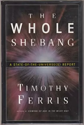 Couverture du produit · The Whole Shebang: A State-Of-The-Universe(S) Report