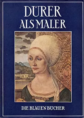 Couverture du produit · Dürer als Maler ( Die Blauen Bücher)