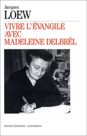 Couverture du produit · Vivre l'Évangile avec Madeleine Delbrêl
