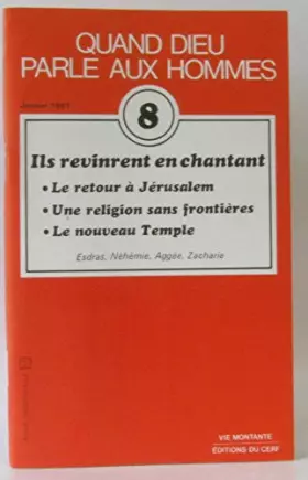 Couverture du produit · Quand dieu parle aux hommes n°8 Ils revinrent en chantant