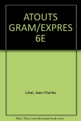 Couverture du produit · ATOUTS GRAM/EXPRES 6E
