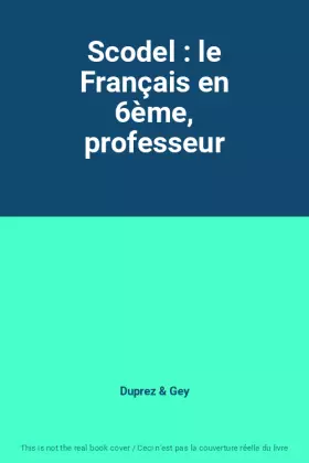 Couverture du produit · Scodel : le Français en 6ème, professeur