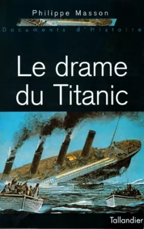 Couverture du produit · Le Drame du Titanic