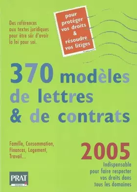 Couverture du produit · 370 modèles de lettres et de contrats 2005