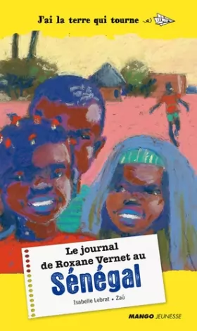 Couverture du produit · Le journal de Roxane Vernet au Sénégal