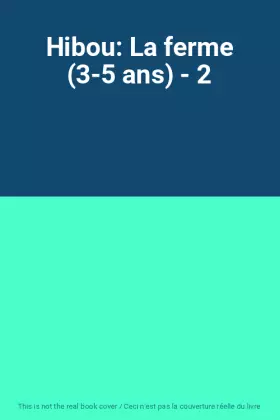 Couverture du produit · Hibou: La ferme (3-5 ans) - 2