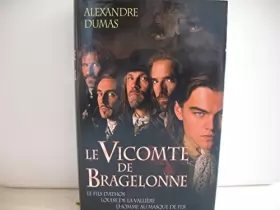Couverture du produit · Le vicomte de Bragelonne : Le fils d'Athos , Louise de La Vallière, l'homme au masque de fer