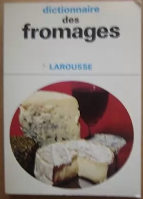 Couverture du produit · Dictionnaire des fromages (1972)